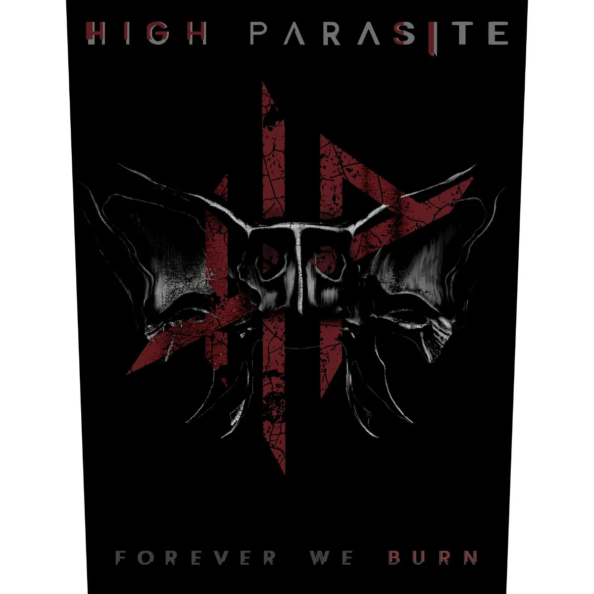 High Parasite - Forever We Burn